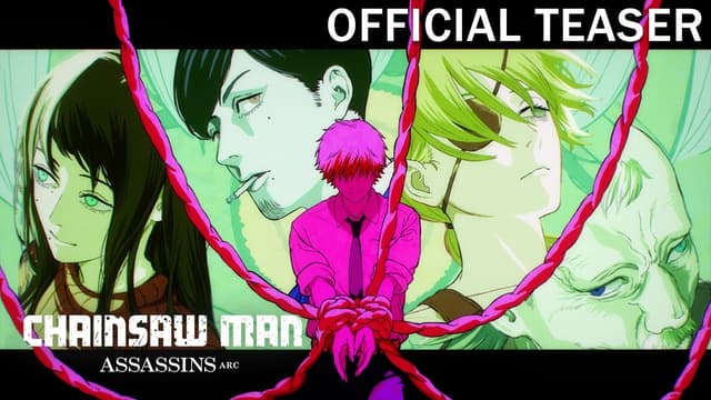 『チェンソーマン 刺客篇』ティザーPV／Chainsaw Man –  Assassins Arc Official Teaser - Featured Image
