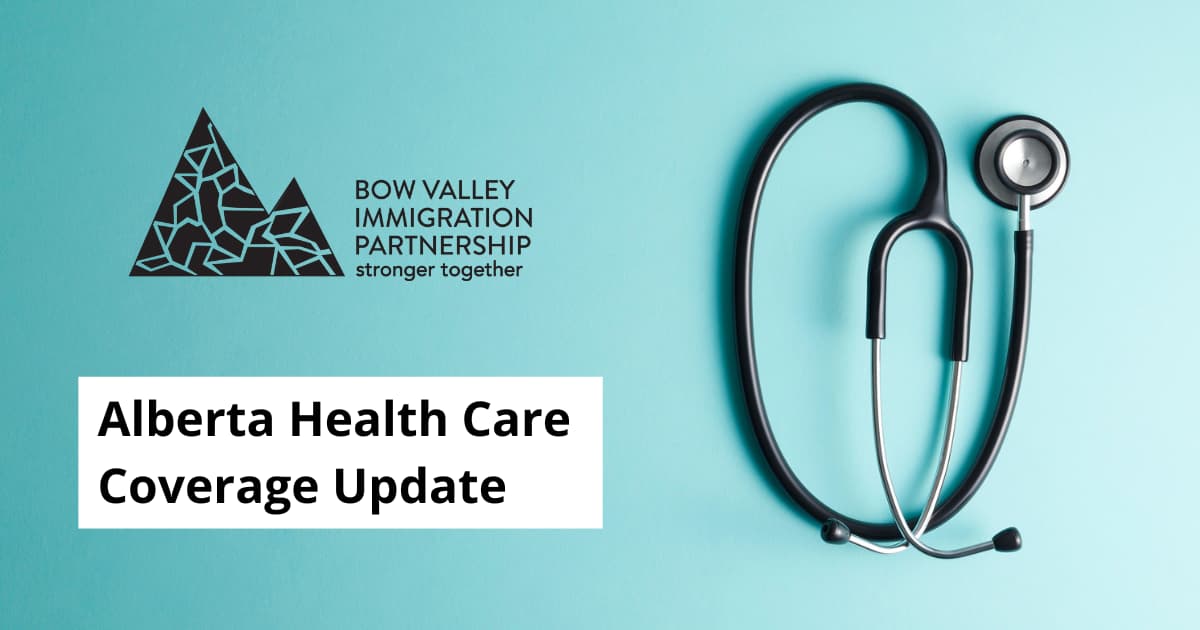 Alberta Health Care eligibility for IEC Working Holiday, Young Professionals (January 2026 update) — Bow Valley Immigration Partnership (BVIP) - Featured Image