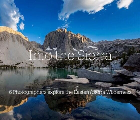 'Into the Sierra: Six Photographers Explore the Eastern Sierra Wilderness' to be shown at the Nevada County Camera Club | News | theunion.com - Featured Image