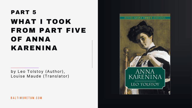 What I Took from Part Five of Anna Karenina - Featured Image