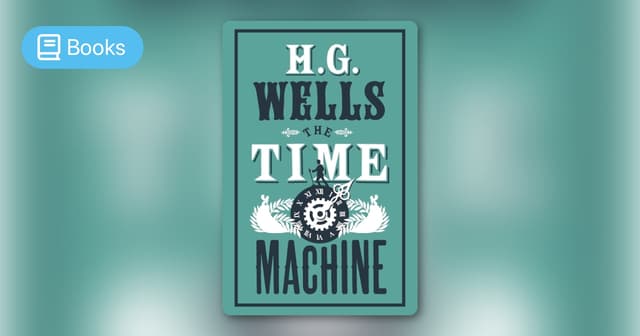 The Time Machine by H.G. Wells - Peter's Path - Featured Image