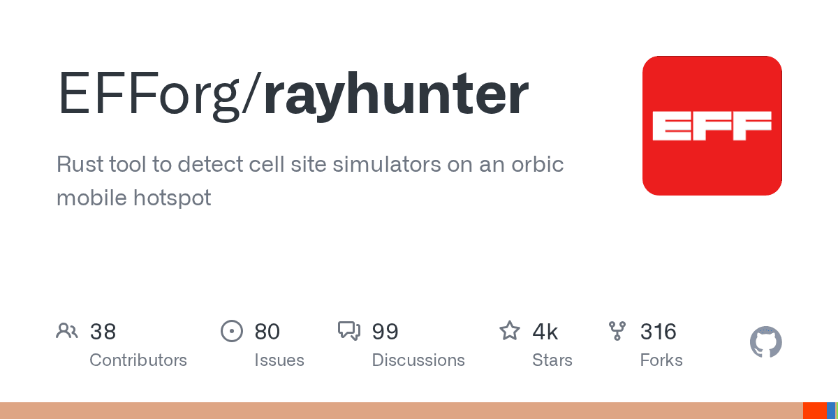 GitHub - EFForg/rayhunter: Rust tool to detect cell site simulators on an orbic mobile hotspot - Featured Image