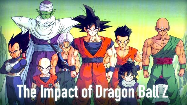The Impact of Dragon Ball Z: The Series that Changed Everything - Featured Image