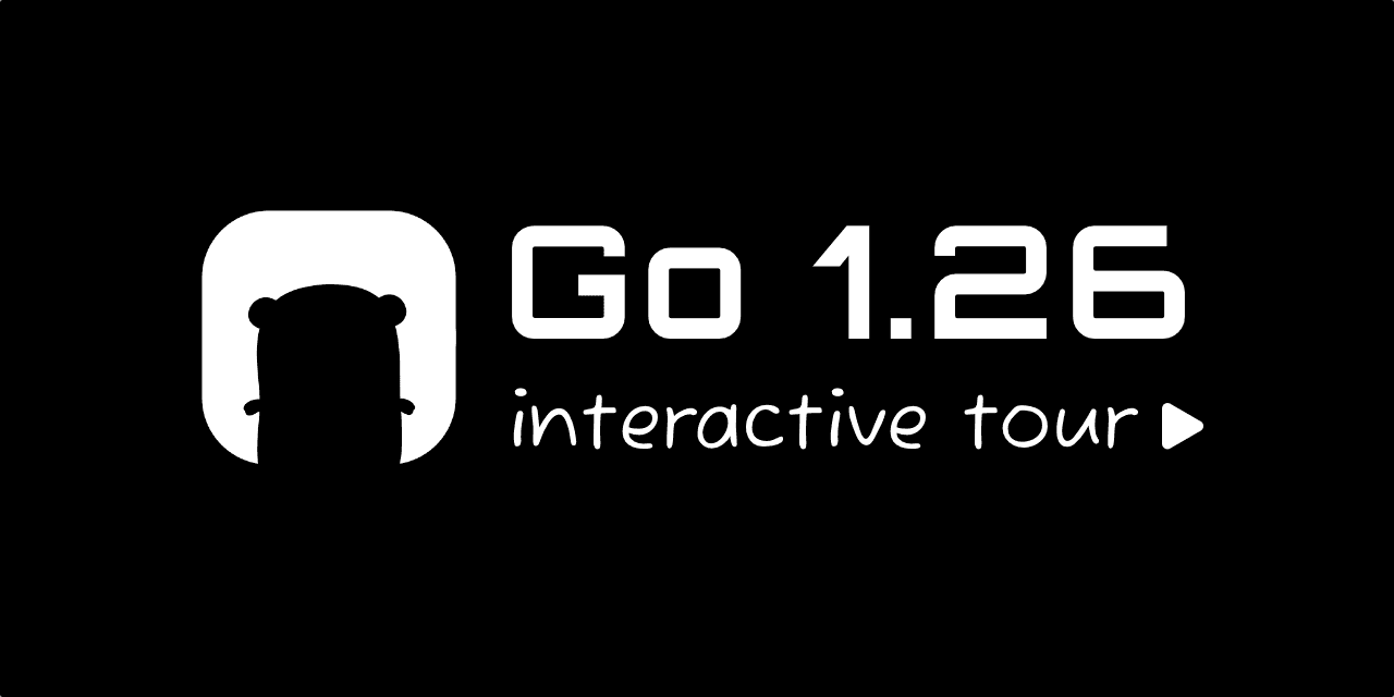 Go 1.26 interactive tour - Featured Image