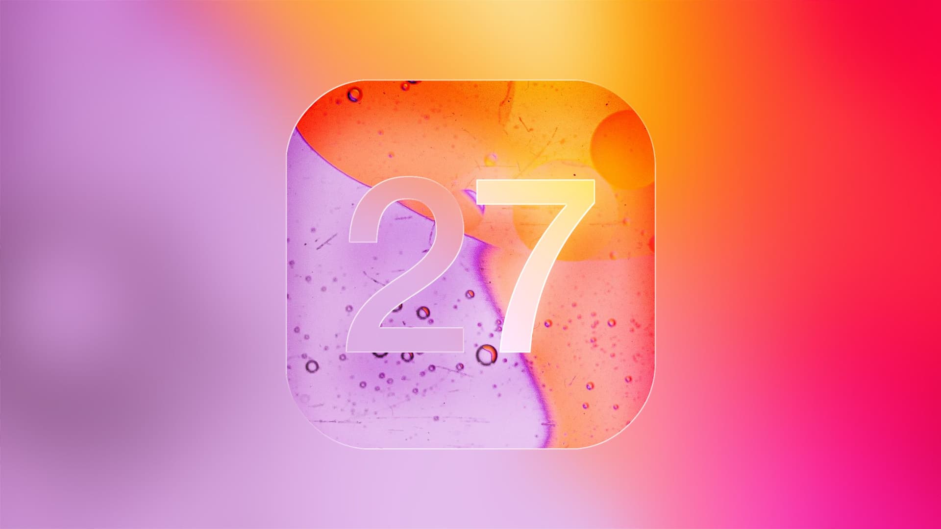 iOS 27 Will Add These 8 New Features to Your iPhone - MacRumors - Featured Image
