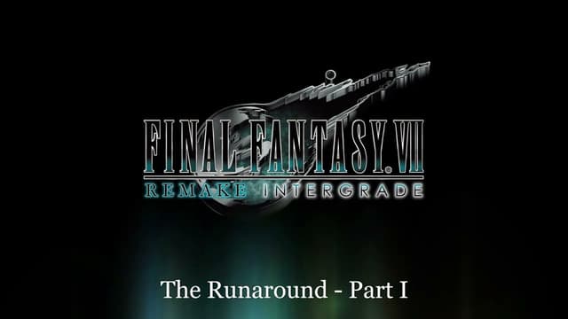 The Runaround (Seamless Ver.) | Final Fantasy 7 Remake Intergrade - Featured Image