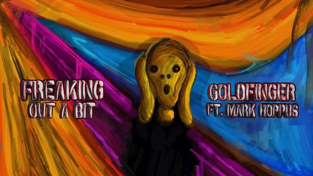 Goldfinger - Freaking Out A Bit (feat. Mark Hoppus) - Featured Image