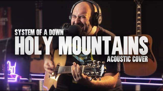 SYSTEM OF A DOWN - Holy Mountains Acoustic Cover - Featured Image