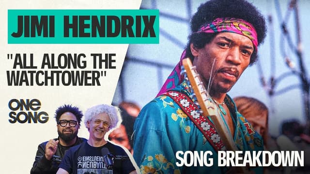 Jimi Hendrix "All Along The Watchtower" | One Song Podcast - Full Episode - Featured Image