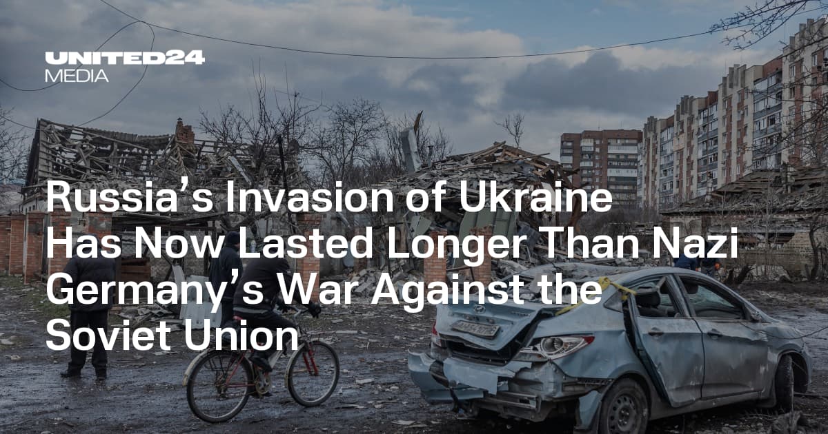 Russia’s Invasion of Ukraine Has Now Lasted Longer Than Nazi Germany’s War Against the Soviet Union - Featured Image