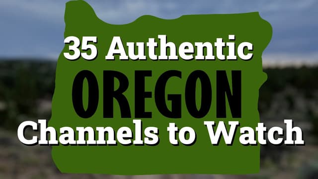 35 Authentic Oregon YouTube Channels You Should Be Watching - Featured Image