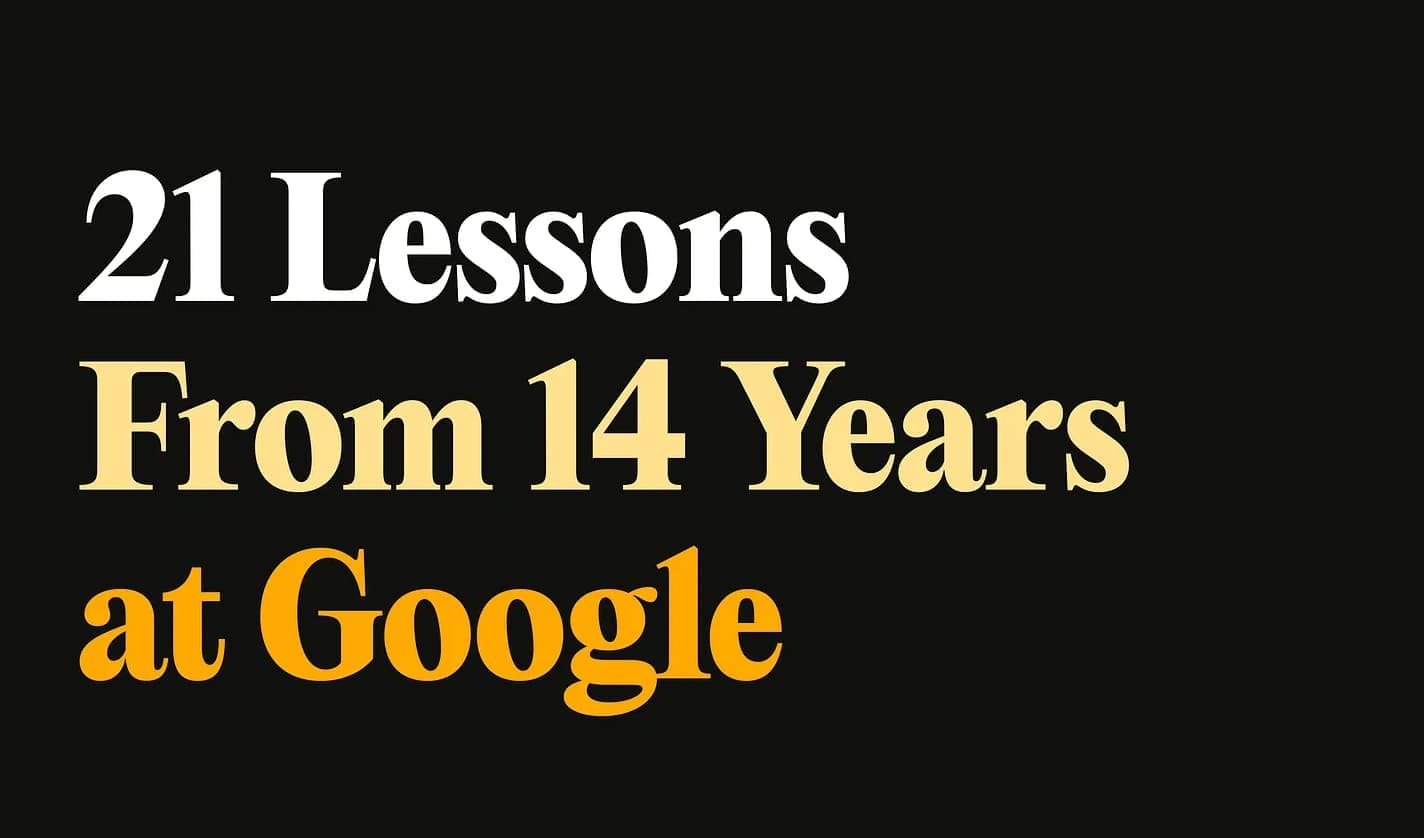 AddyOsmani.com - 21 Lessons From 14 Years at Google - Featured Image