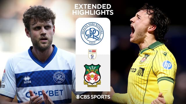 Queens Park Rangers vs. Wrexham: Extended Highlights | EFL Championship | CBS Sports Golazo - Featured Image