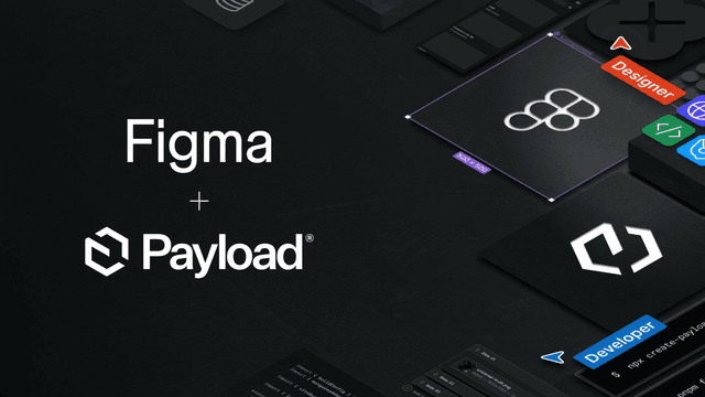 Payload is joining Figma! - Featured Image