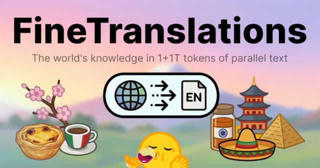 Hugging Face Releases FineTranslations, a Trillion-Token Multilingual Parallel Text Dataset - InfoQ - Featured Image