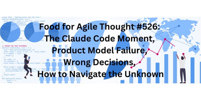 The Claude Code Moment — Food for Agile Thought #526 - Featured Image
