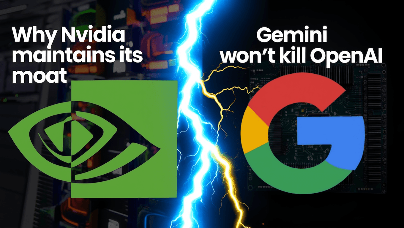 Why Nvidia maintains its moat and Gemini won’t kill OpenAI - SiliconANGLE - Featured Image