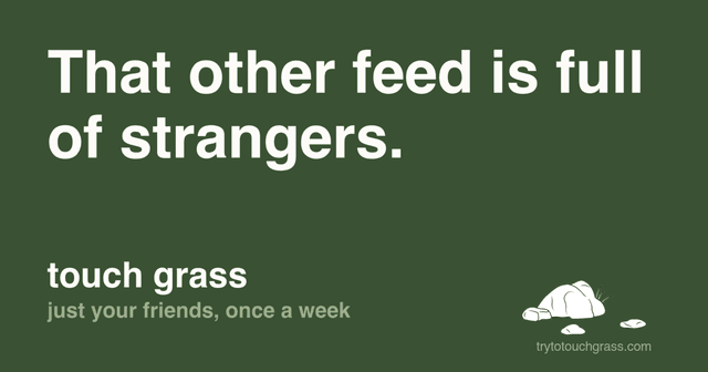 touch grass - just your friends, once a week - Featured Image