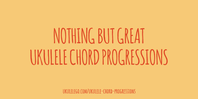 Nothing but great ukulele chord progressions… - Featured Image