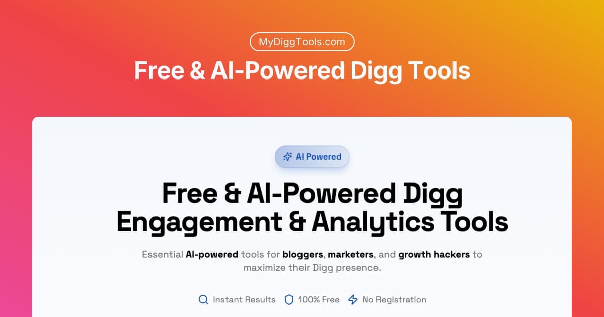 MyDiggTools - Free & AI-Powered Digg Engagement & Analytics Tools - Featured Image