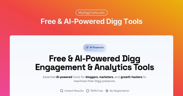 MyDiggTools - Free & AI-Powered Digg Engagement & Analytics Tools - Featured Image